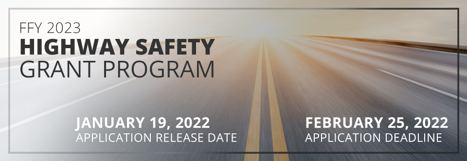 Highway Safety Grant Program 2022 banner