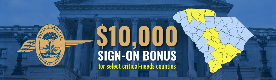 SC Highway Patrols' $10,000 sign on bonus for select critical needs counties
