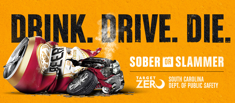 Sober or Slammer: Drink. Drive. Die.